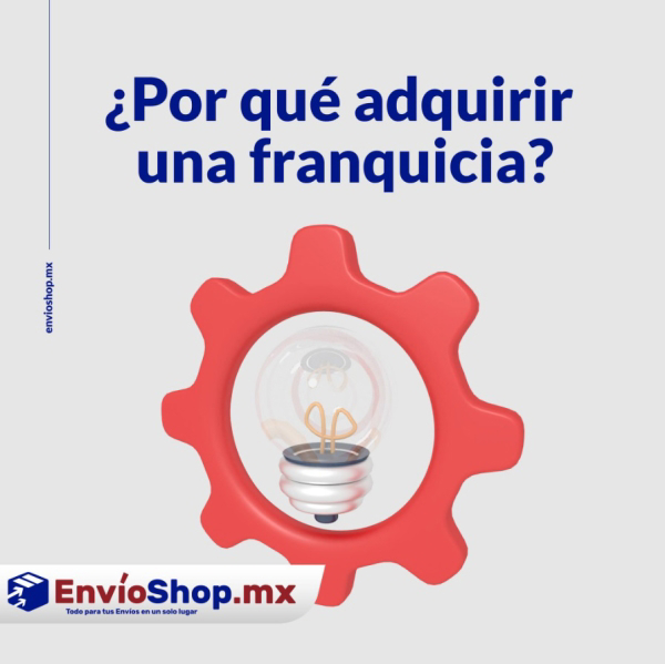 Presentamos las razones por las que debes de invertir en una franquicia EnvíoShop.